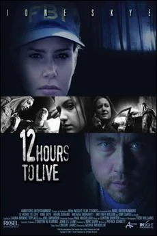 12 часов чтобы жить (2006)
